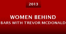 Película Women Behind Bars with Trevor McDonald