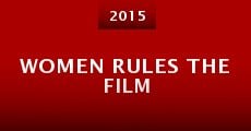 Película Women Rules the Film