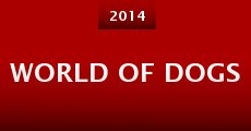 World of Dogs (2014) stream