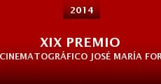 XIX Premio Cinematográfico José María Forqué (2014) stream