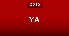 Ya (2015) stream