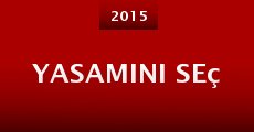 Yasamini Seç (2015) stream