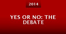 Yes or No: The Debate (2014) stream