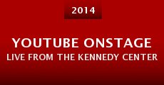 YouTube OnStage Live from the Kennedy Center